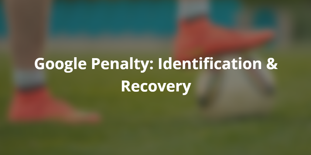 Unnatural Links Penalty Identification & Recovery